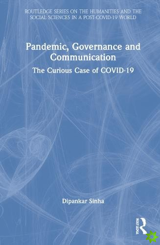Pandemic, Governance and Communication