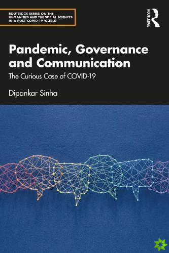 Pandemic, Governance and Communication