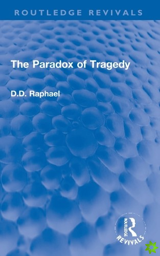 Paradox of Tragedy