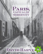 Paris, Capital of Modernity