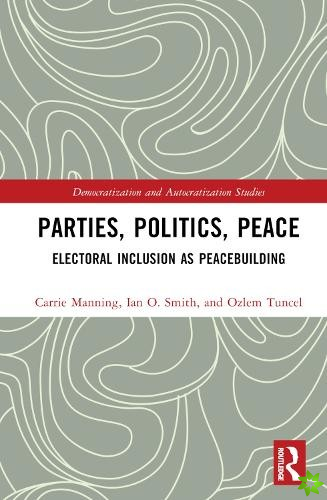 Parties, Politics, Peace