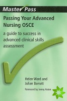Passing Your Advanced Nursing OSCE