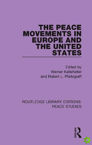 Peace Movements in Europe and the United States