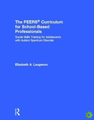 PEERS Curriculum for School-Based Professionals