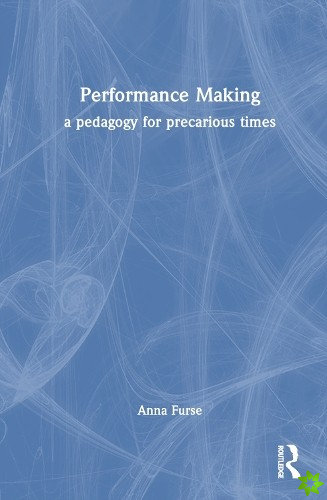 Performance Making