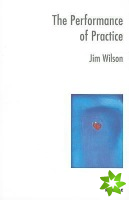 Performance of Practice