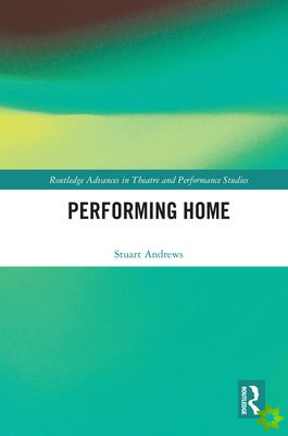Performing Home