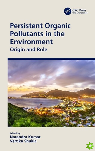 Persistent Organic Pollutants in the Environment