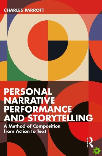 Personal Narrative Performance and Storytelling