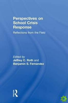 Perspectives on School Crisis Response