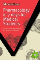 Pharmacology in 7 Days for Medical Students
