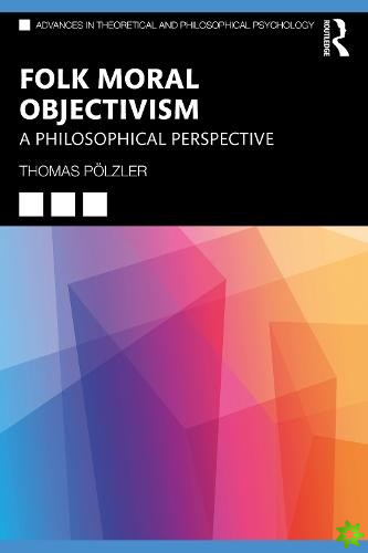 Philosophical Perspective on Folk Moral Objectivism