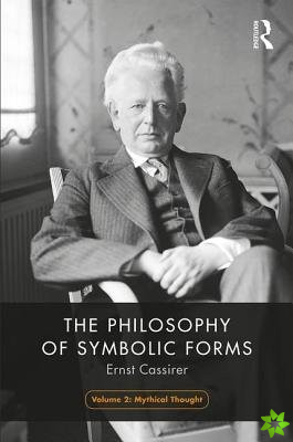 Philosophy of Symbolic Forms, Volume 2