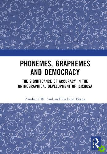 Phonemes, Graphemes and Democracy