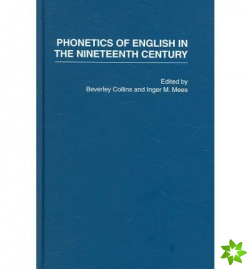 Phonetics of English in the Nineteenth Century