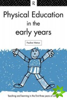 Physical Education in the Early Years