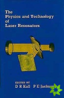Physics and Technology of Laser Resonators