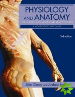 Physiology and Anatomy for Nurses and Healthcare Practitioners