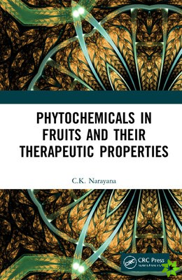 Phytochemicals in Fruits and their Therapeutic Properties