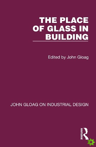 Place of Glass in Building