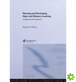 Planning and Developing Open and Distance Learning