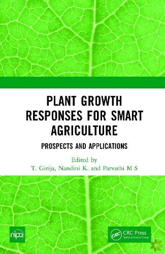 Plant Growth Responses for Smart Agriculture