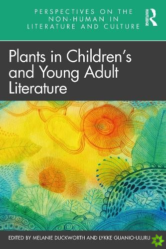 Plants in Childrens and Young Adult Literature