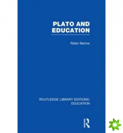 Plato and Education (RLE Edu K)