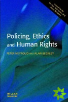 Policing, Ethics and Human Rights