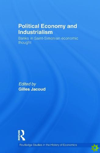 Political Economy and Industrialism