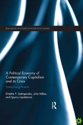 Political Economy of Contemporary Capitalism and its Crisis