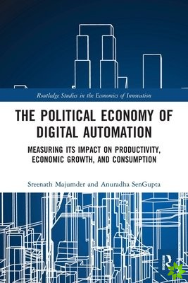 Political Economy of Digital Automation