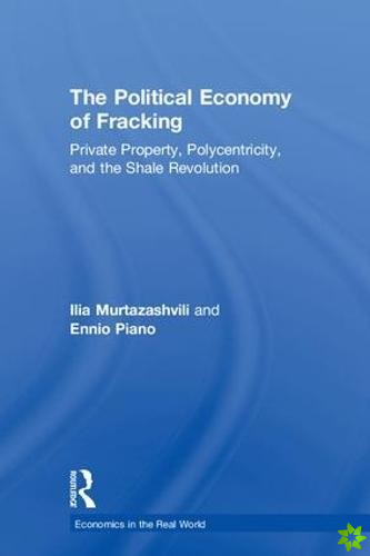 Political Economy of Fracking