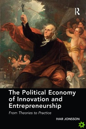 Political Economy of Innovation and Entrepreneurship