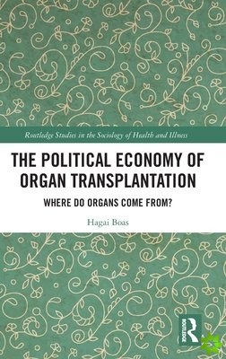 Political Economy of Organ Transplantation