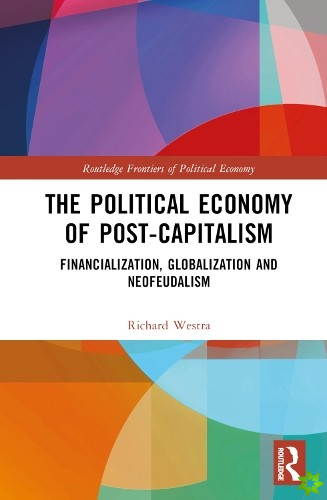 Political Economy of Post-Capitalism
