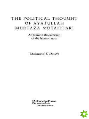 Political Thought of Ayatollah Murtaza Mutahhari