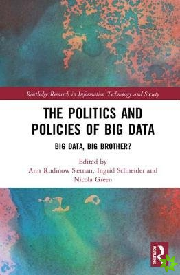 Politics and Policies of Big Data