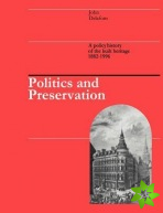 Politics and Preservation