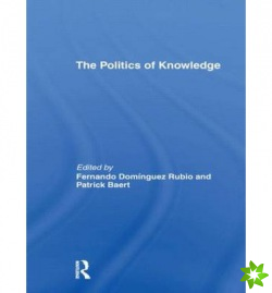 Politics of Knowledge.