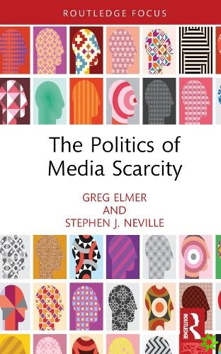 Politics of Media Scarcity