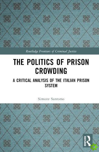 Politics of Prison Crowding