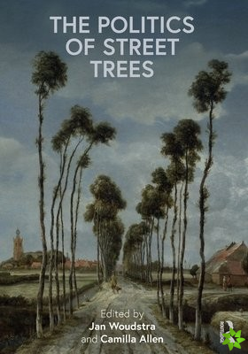 Politics of Street Trees
