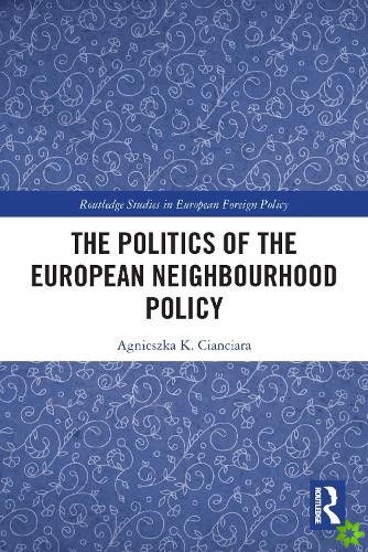 Politics of the European Neighbourhood Policy