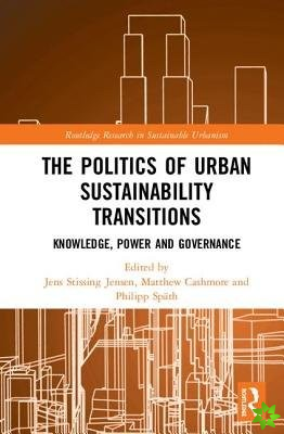 Politics of Urban Sustainability Transitions
