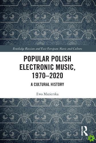 Popular Polish Electronic Music, 19702020
