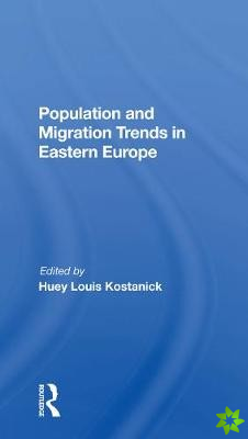 Population And Migration Trends In Eastern Europe