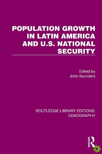 Population Growth In Latin America And U.S. National Security
