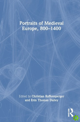 Portraits of Medieval Europe, 8001400