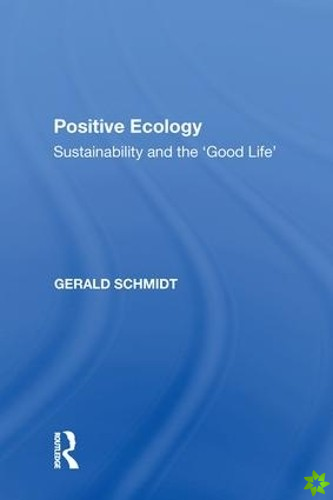 Positive Ecology